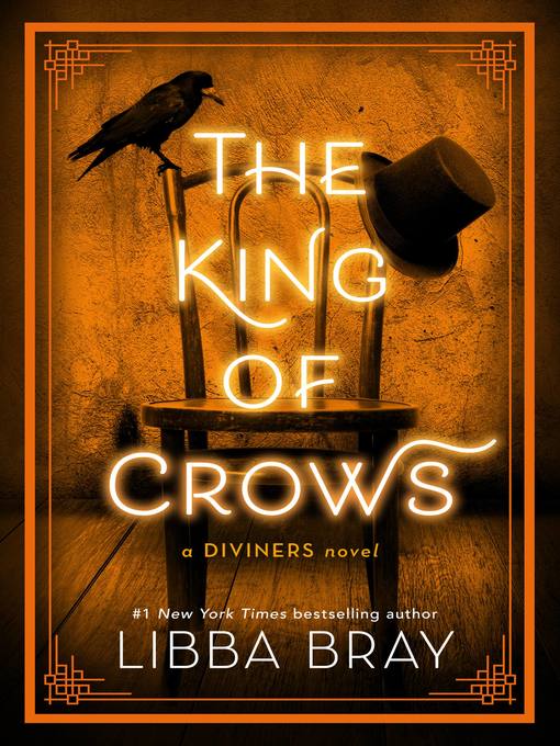 Title details for The King of Crows by Libba Bray - Available